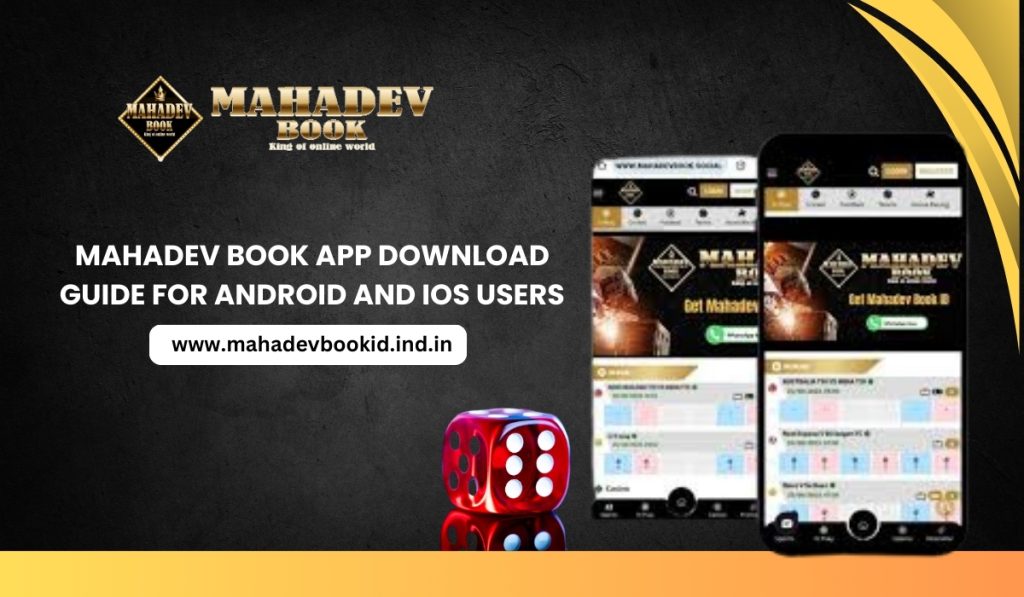 Mahadev Book App Download Guide for Android and iOS Users