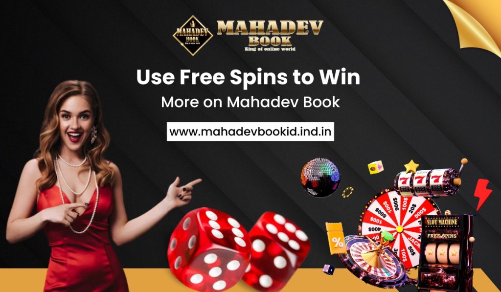 Explore how to use free spins on Mahadev Book for maximum rewards. Learn strategies, features, and tips to get started fast with your Mahadev ID today.