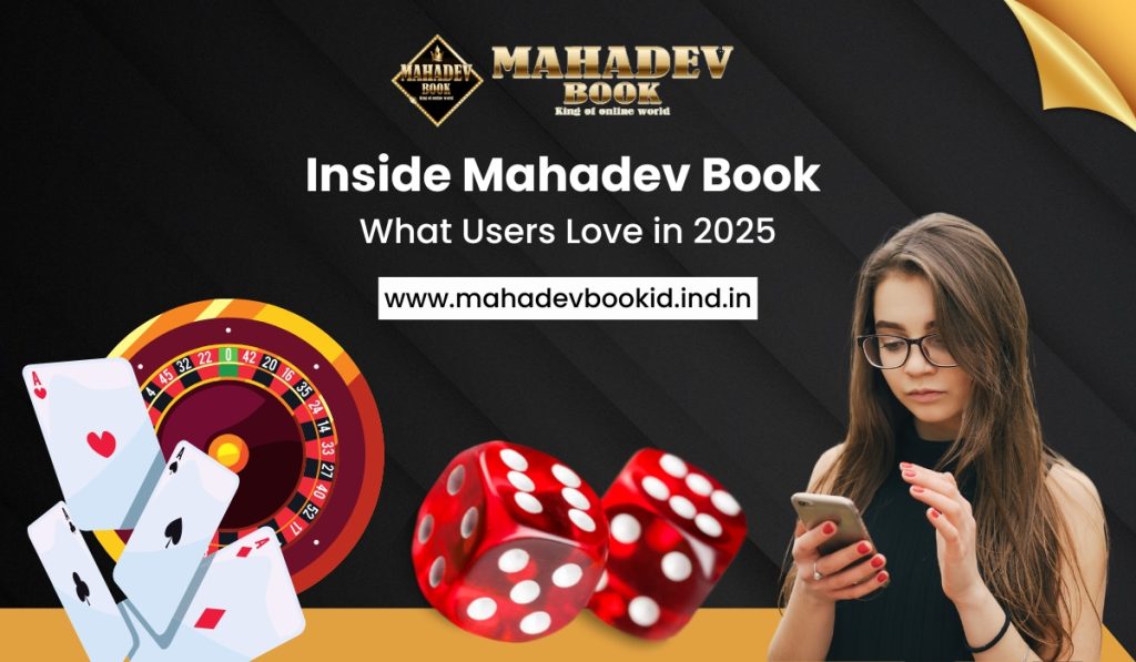 Discover what makes Mahadev Book a top choice in 2025. Learn about Mahadev Book ID, login process, key features, and user benefits.
